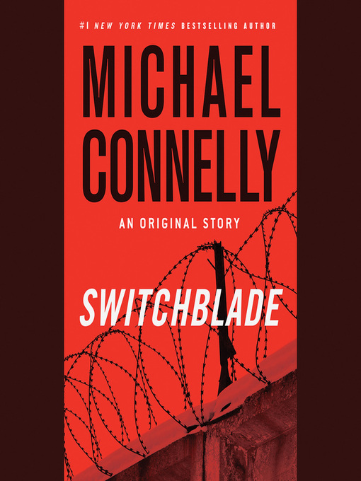 Title details for Switchblade by Michael Connelly - Available